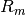 R_{m}